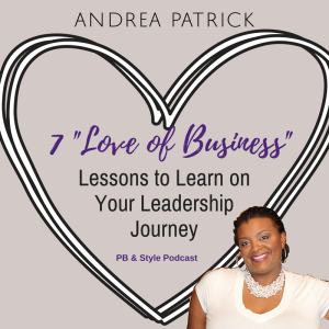 7 Lessons to Learn on Your Leadership Journey