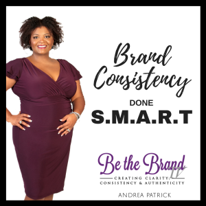 Brand Consistency Done S.M.A.R.T_BTBTV