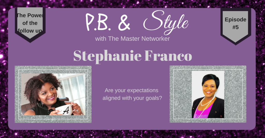 P.B & Style Episode - Stephanie Franco