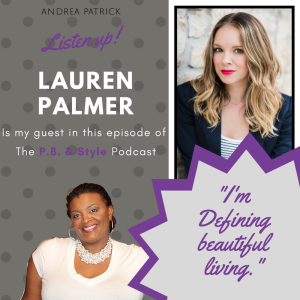 3 Lessons in ‘The Art of Living Beautifully’ with Lauren Palmer