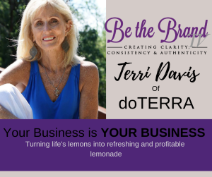 Your Business is YOUR BUSINESS with Terri Davis