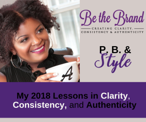 2018 Lessons of Clarity, Consistency, and Authenticity
