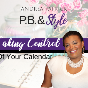 Taking Control of Your Calendar