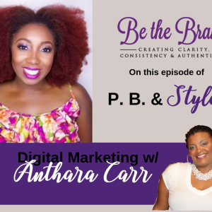 Digital Marketing with Anthara Carr