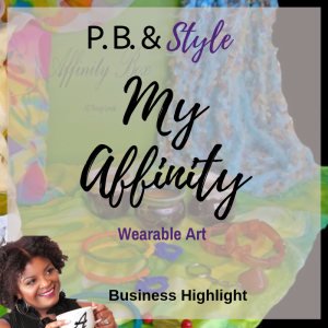 My Affinity Wearable Art Business Highlight