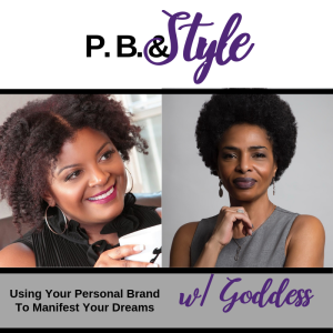 Using Your Personal Brand To Manifest Your Dreams