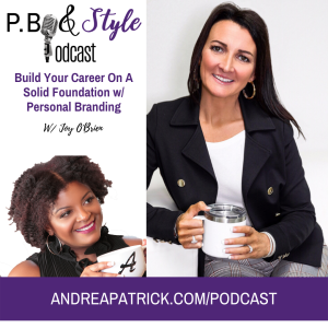 Build Your Career On Solid Foundation w/ Personal Branding