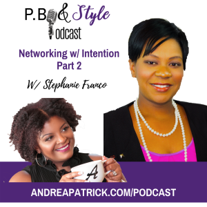 Networking With Intention Part 2
