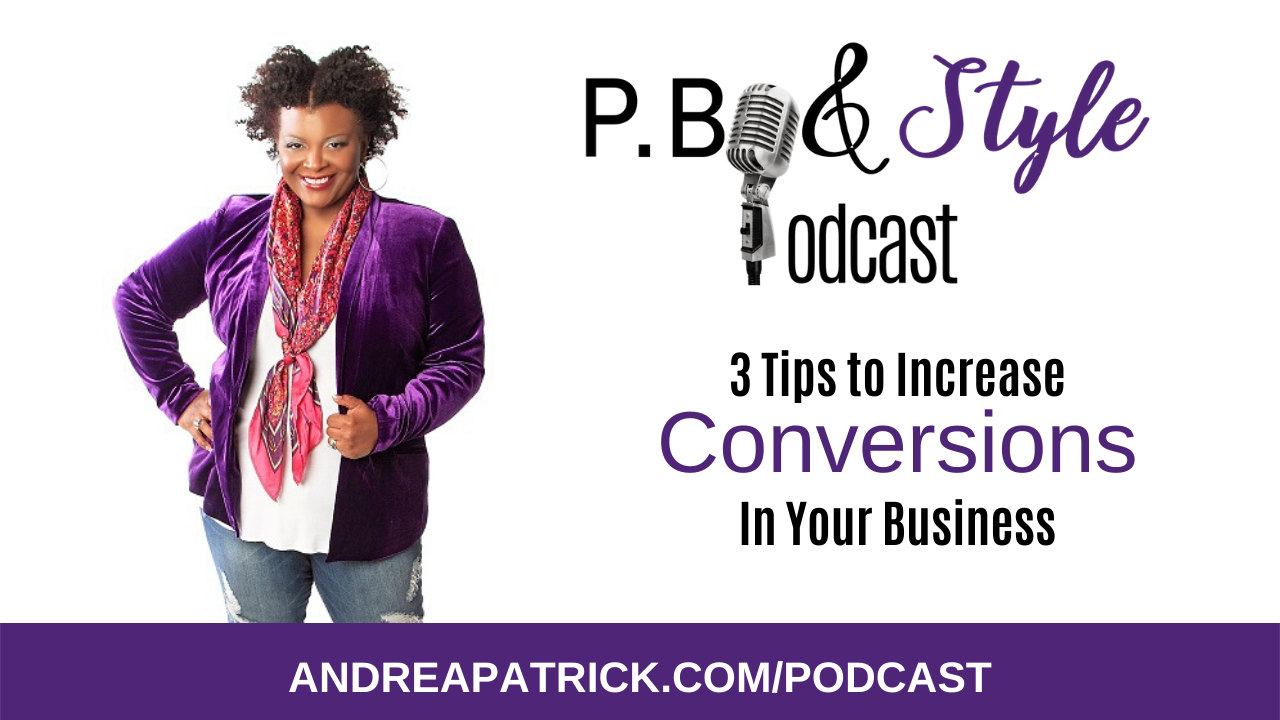 3 Tips to Increase Conversions In Your Business
