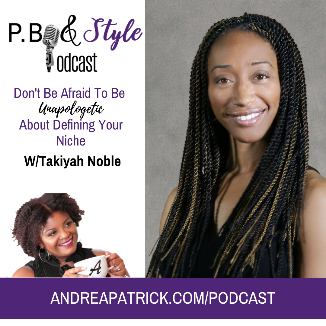 Don’t Be Afraid To Be Unapologetic About Defining Your Niche