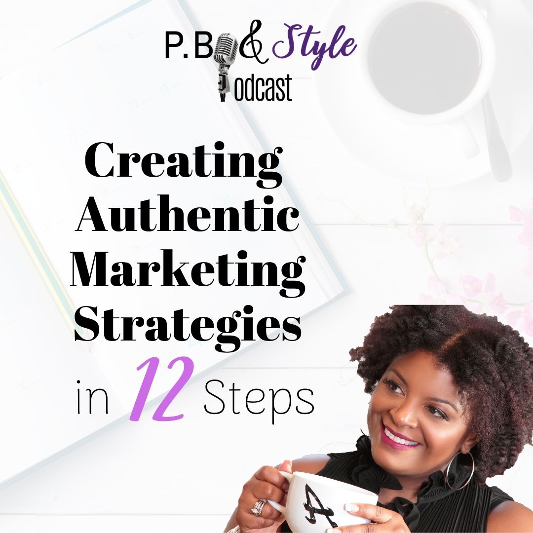 An Authentic Marketing Strategy In 12 Steps