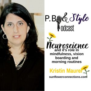 Neuroscience and It’s Role In Mindfulness, Vision Boarding and Morning Routines