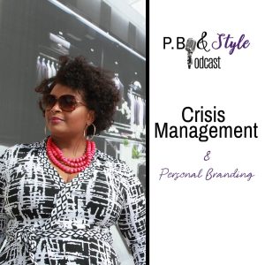 Crisis Management & Personal Branding