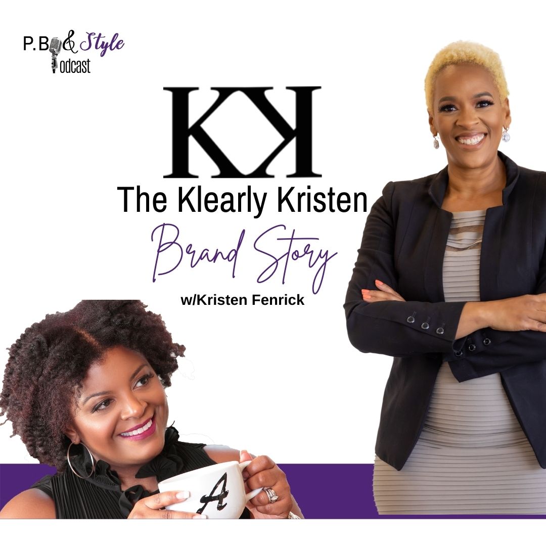 The Klearly Kristen Brand Story