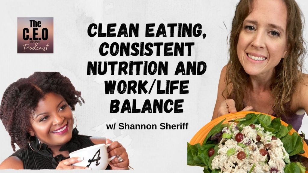 Clean eating and work life balance tips