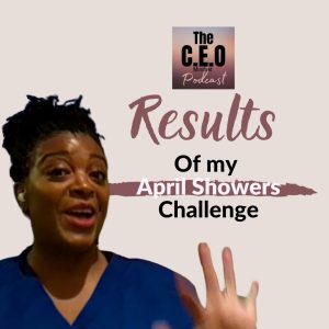 The Results Are In… See What Happened During My April Challenge