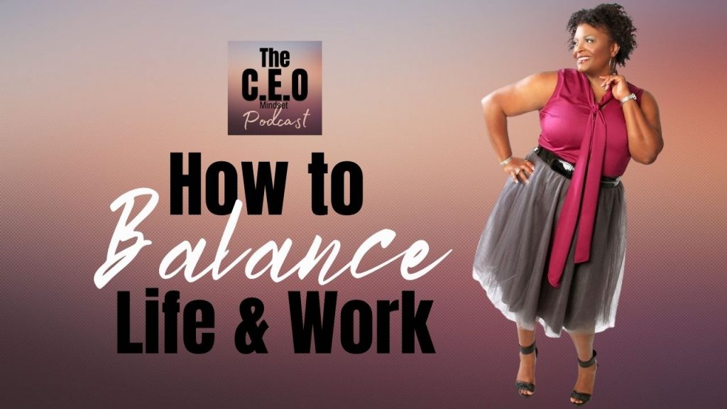 HOW TO BALANCE LIFE AND WORK