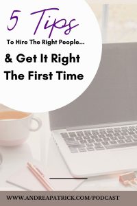 5 tIPS TO HIRE THE RIGHT PEOPLE
