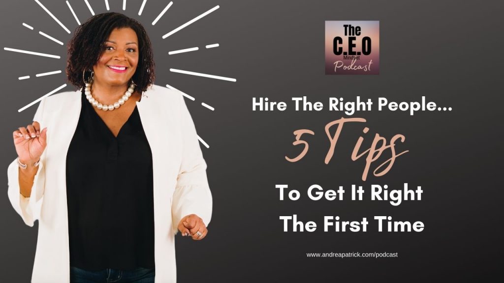 5 tips to hire the right people