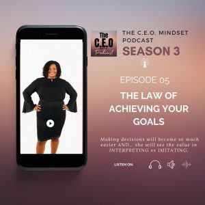The Law Of Achieving Your Goals