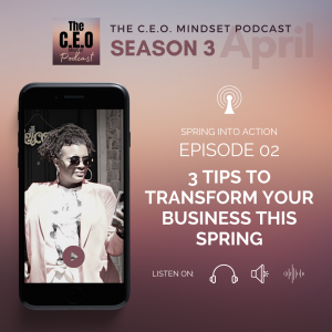 3 Tips to Transform Your Business This Spring