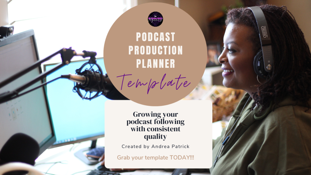 Andrea Patricks Podcast Production Planner Template
