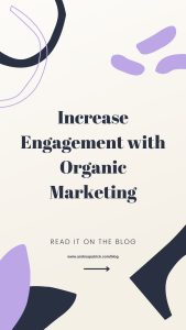 Increase Engagement with Organic Marketing Pin