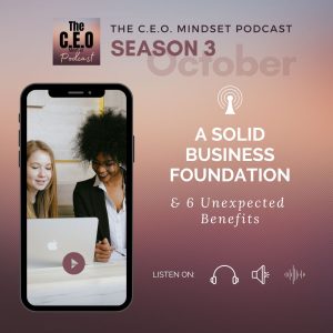 6 Unexpected Benefits From A Solid Business Foundation