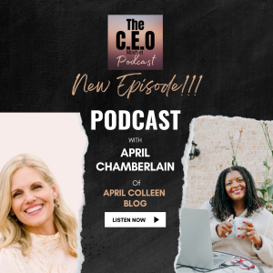 CEO Tips To DIY Your Life w/ April Colleen
