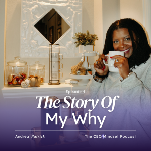 The Story Of My Why