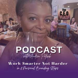 6 Personal Branding Steps To Work Smarter Not Harder