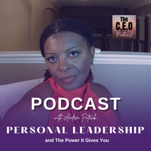 Personal Leadership & The Power It Gives You