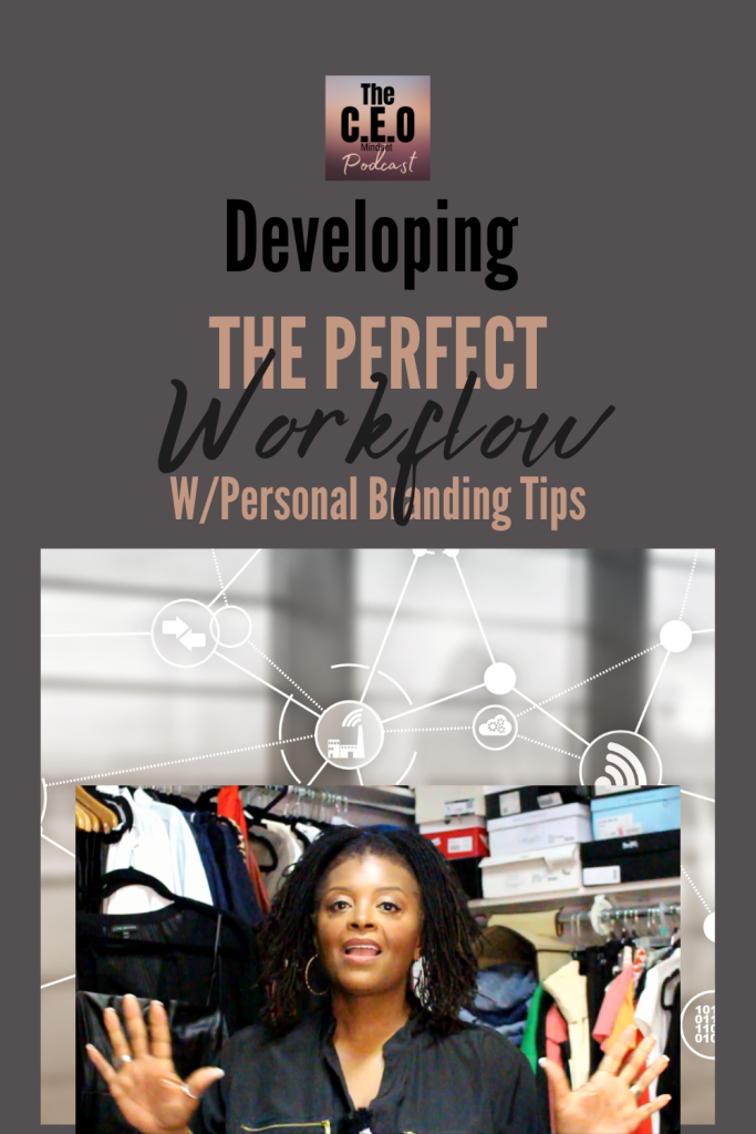 Developing The Perfect Workflow w Personal Branding