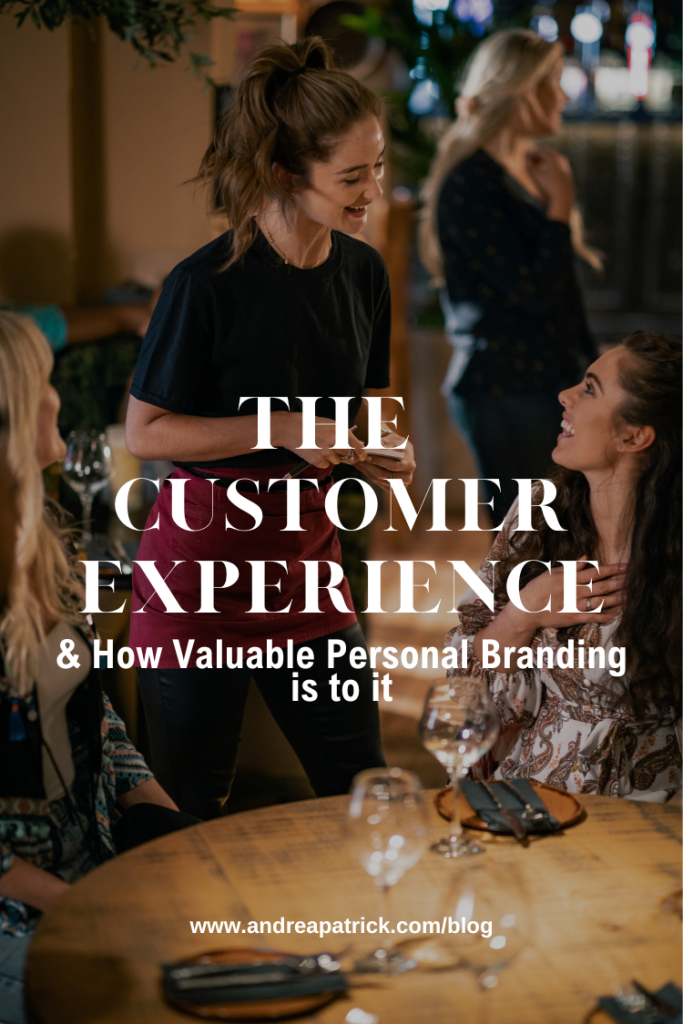 Personal Branding and the customer experience