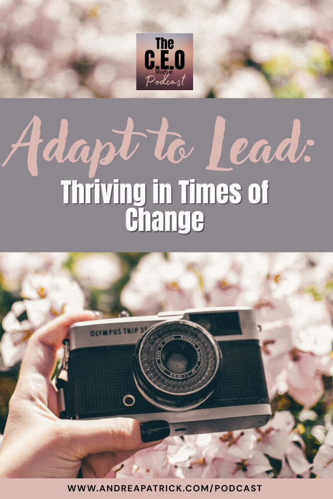 Adapt to lead_Triving in Times Of Change