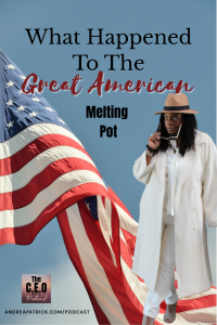The Great American Melting Pot_DEI Discussion