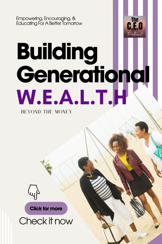 Building generartional wealth beyond the money