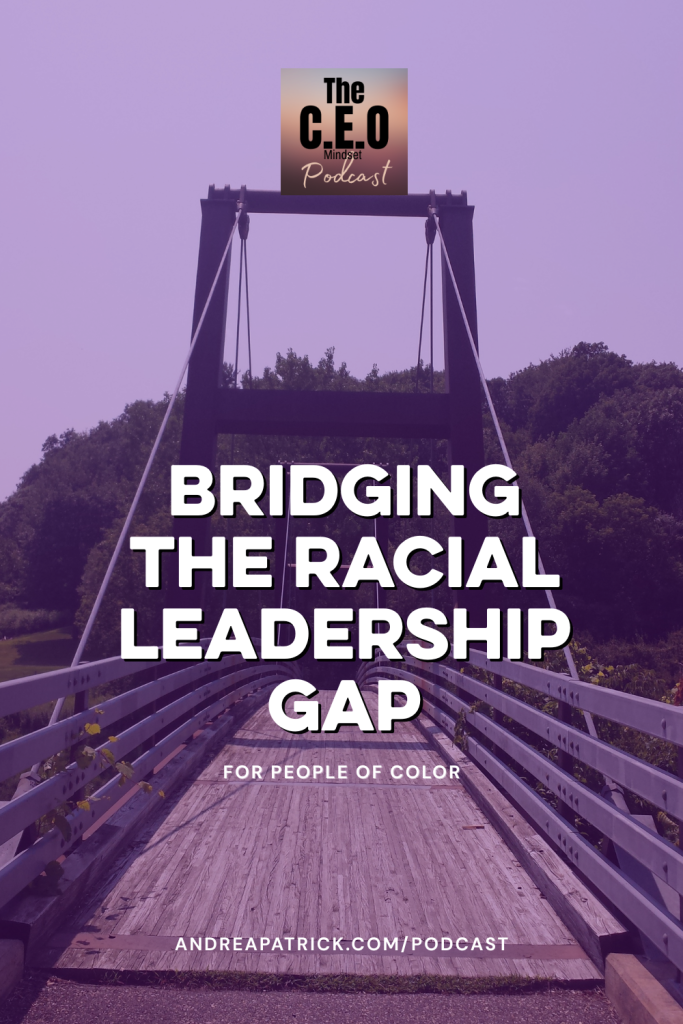 closing the racial leadership gap for people of color